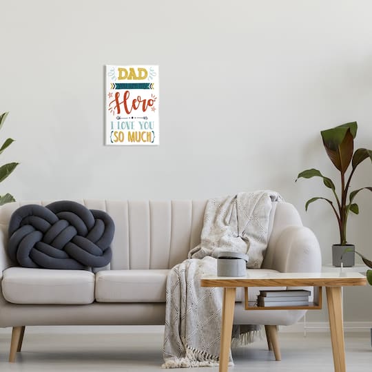Stupell Industries Dad You Are My Hero Phrase Wall Plaque Art